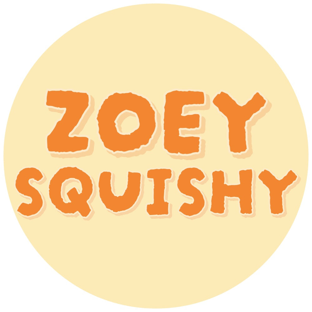 Zoey Squishy